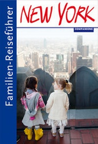 Abbildung von: Familien-Reiseführer New York - Companions