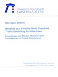 Cover: Reliable and flexible multi-standard trellis decoding architectures - RPTU Rheinland-Pf&auml;lzische Technische Universit&auml;t Kaiserslautern Landau