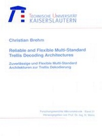 Enlarge image Cover: Reliable and flexible multi-standard trellis decoding architectures - RPTU Rheinland-Pfälzische Technische Universität Kaiserslautern Landau