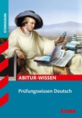 Cover: STARK Deutsch - Abitur-Wissen - Pr&uuml;fungswissen - Stark Verlag