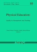 Cover: Physical Education: Quality in Management and Teaching - Logos Berlin