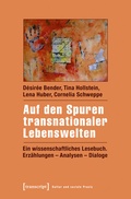 Cover: Auf den Spuren transnationaler Lebenswelten - transcript