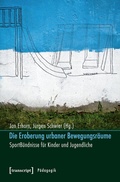 Cover: Die Eroberung urbaner Bewegungsr&auml;ume - transcript