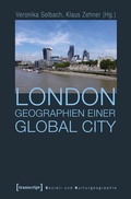 Cover: London - Geographien einer Global City - transcript