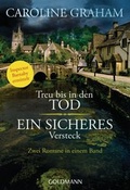 Cover: Treu bis in den Tod/Ein sicheres Versteck - Goldmann