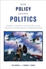 Cover: How Policy Shapes Politics - OUP eBook
