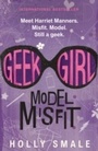 Cover: Geek Girl: Model Misfit - HarperCollins