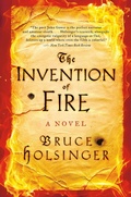 Cover: The Invention of Fire - HarperCollins