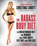 Cover: The Badass Body Diet - William Morrow