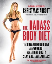 Abbildung von: The Badass Body Diet - William Morrow