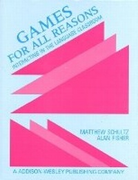 Enlarge image Cover: Games for all Reasons: Interacting in the Language Classroom - Pearson Education (US)