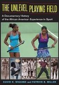 Cover: The Unlevel Playing Field - University of Illinois Press