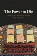 Cover: The Power to Die - University of Chicago Press