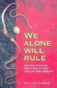 Enlarge image Cover: We Alone Will Rule - University of Wisconsin Press