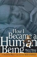 Cover: How I Became a Human Being - University of Wisconsin Press