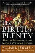 Cover: The Birth of Plenty: How the Prosperity of the Modern World was Created - McGraw-Hill Professional