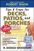 Cover: Tips & Traps for Building Decks, Patios, and Porches - McGraw-Hill Professional
