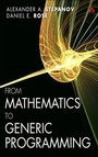 Cover: From Mathematics to Generic Programming - Addison Wesley
