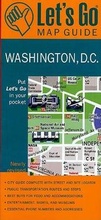 Cover: Let's Go Map Guide Washington D.C. (4th Ed) - Let's Go Publications