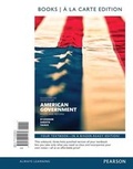 Cover: American Government, 2014 Elections and Updates Edition, Books a la Carte Edition - Pearson