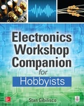 Cover: Electronics Workshop Companion for Hobbyists - McGraw-Hill Education