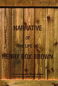 Abbildung von: The Narrative of the Life of Henry Box Brown - Oxford University Press Inc