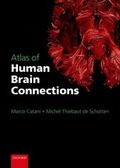 Cover: Atlas of Human Brain Connections - Oxford University Press