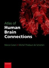 Enlarge image Cover: Atlas of Human Brain Connections - Oxford University Press