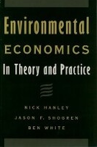 Enlarge image Cover: Environmental Economics in Theory and Practice - Oxford University Press Inc
