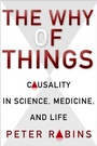 Cover: The Why of Things - Columbia University Press