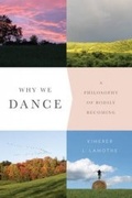 Cover: Why We Dance - Columbia University Press