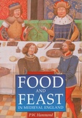 Cover: Food and Feast in Medieval England - Sutton Publishing Ltd