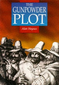 Enlarge image Cover: The Gunpowder Plot - Sutton Publishing Ltd