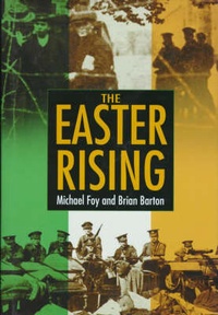 Enlarge image Cover: The Easter Rising - Sutton Publishing Ltd