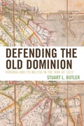 Cover: Defending the Old Dominion - University Press of America