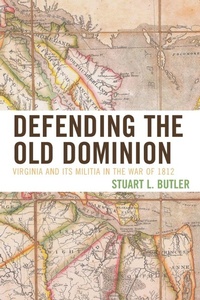 Enlarge image Cover: Defending the Old Dominion - University Press of America
