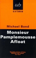 Cover: Monsieur Pamplemousse Afloat - Allison & Busby