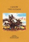 Cover: I Know Two Sudans - Gipping Press Ltd