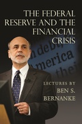 Cover: The Federal Reserve and the Financial Crisis - Princeton University Press