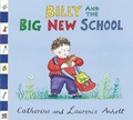 Cover: Anholt Family Favourites: Billy and the Big New School - Orchard Books