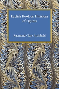 Abbildung von: Euclid's Book on Division of Figures - Cambridge University Press