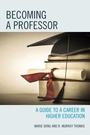 Cover: Becoming a Professor - Rowman & Littlefield Publishers