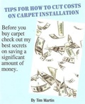 Cover: Tips for How to Cut Costs on Carpet Installation - BOOKBABY