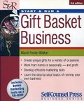Cover: Start and Run a Gift Basket Business - Self Counsel Press Inc