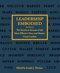 Cover: Leadership Embodied, 2nd Edition - Naval Institute Press