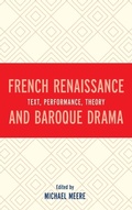 Cover: French Renaissance and Baroque Drama - University of Delaware Press