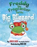 Cover: Freddy the Frogcaster and the Big Blizzard - Simon + Schuster Inc.