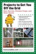 Cover: Projects to Get You Off the Grid - Skyhorse Publishing