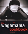 Cover: Wagamama Cookbook - Kyle Cathie