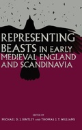 Cover: Representing Beasts in Early Medieval England and Scandinavia - Boydell Press
